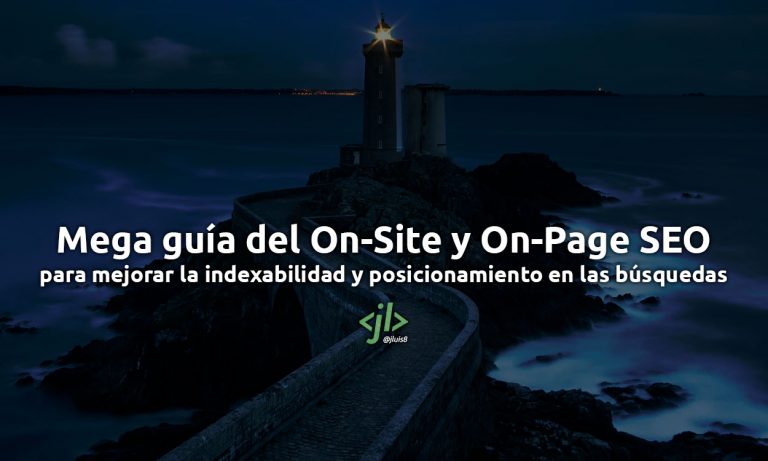Mega guía del On-Site y On-Page SEO