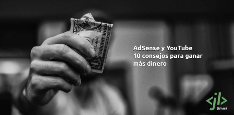 AdSense y YouTube 10 consejos para ganar más dinero