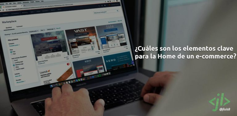 ¿Cuáles son los elementos clave para la Home de un e-commerce?