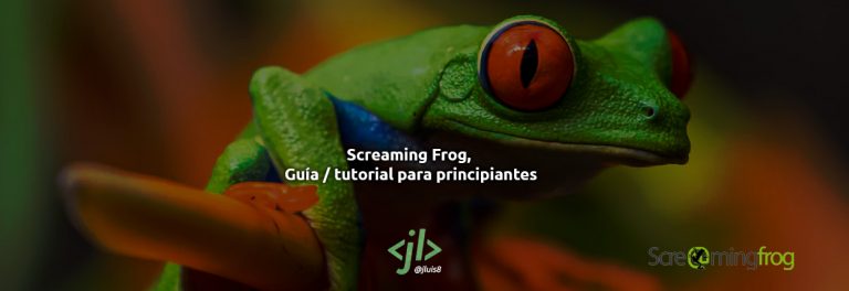 Screaming Frog, guía para principiantes