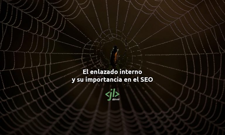El enlazado interno y su importancia en el SEO