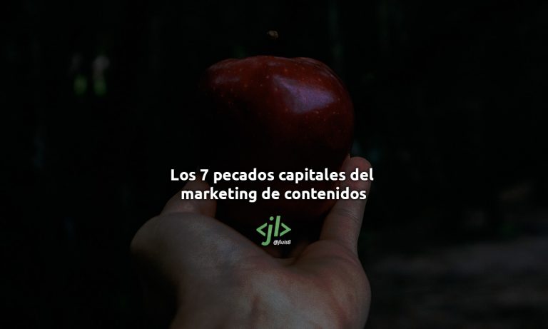 marketing de contenidos pecados capitales