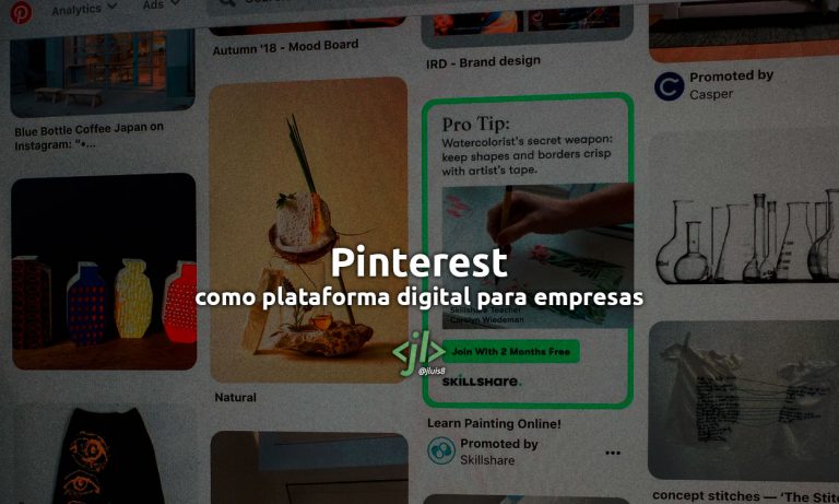 Pinterest para Empresas. Un canal de Promoción y Visibilidad