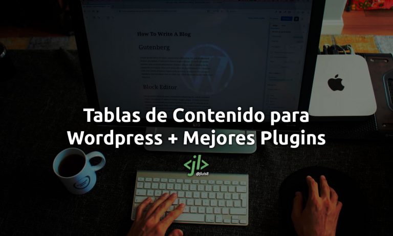 Tablas de Contenido para Wordpress + Mejores Plugins